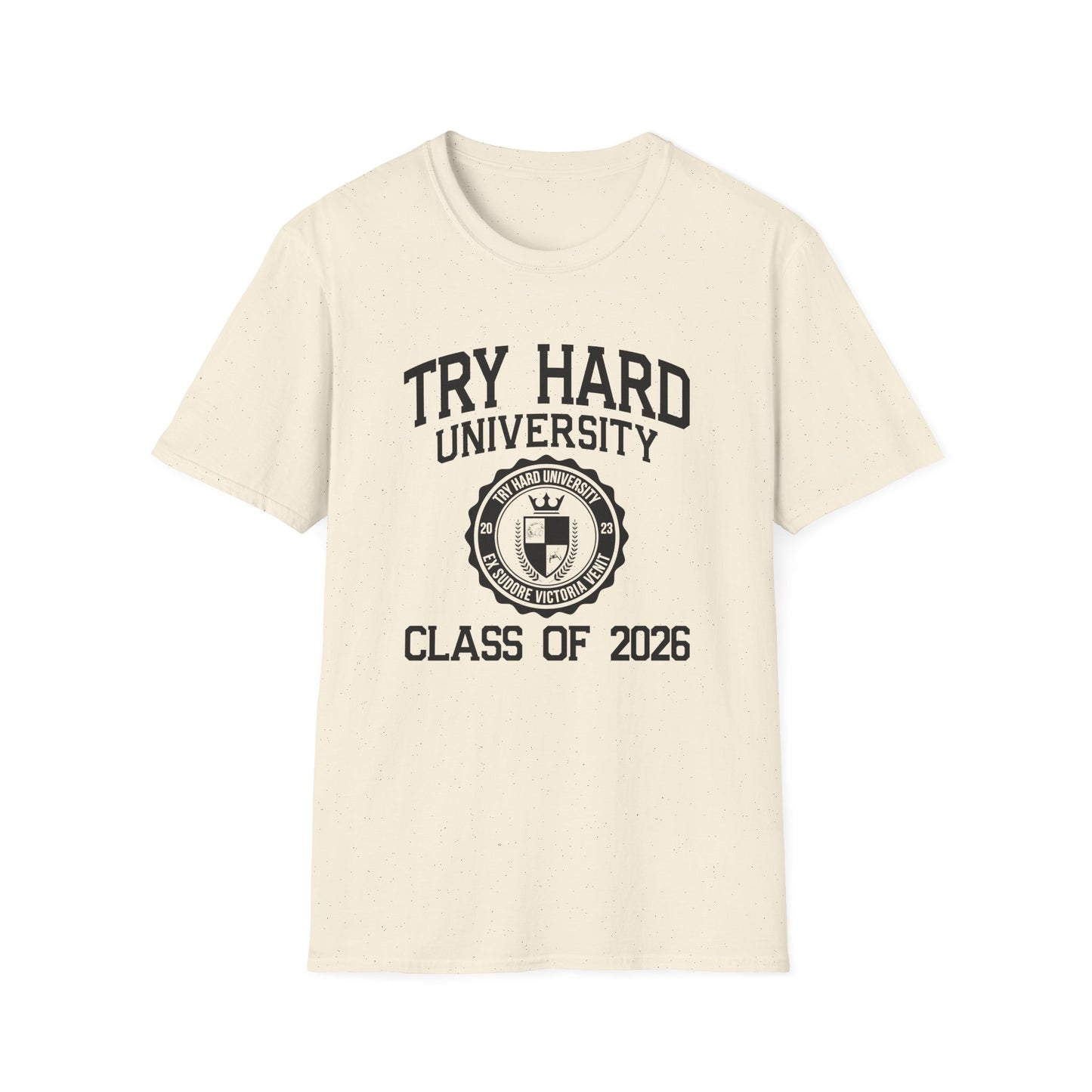 Try Hard University Class of 2026
