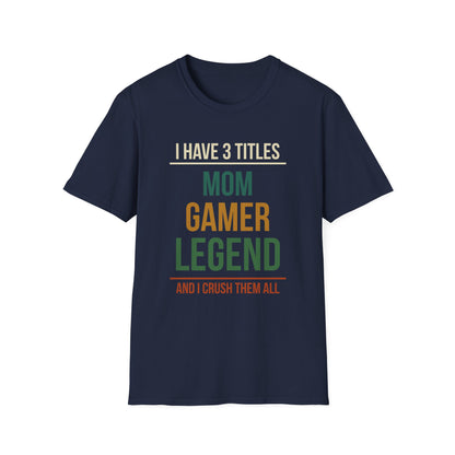 I Have 3 Titles - Mom