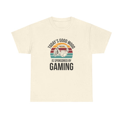 Today's Good Mood Sponsored by Gaming