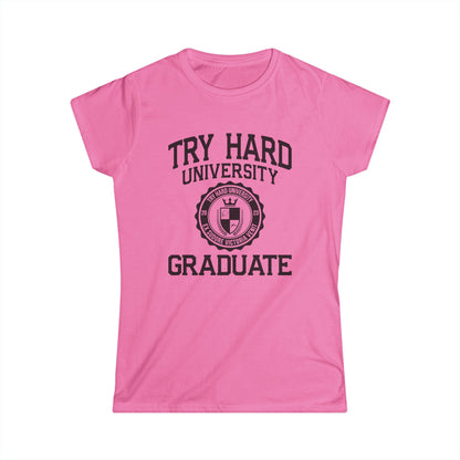 Try Hard University Graduate