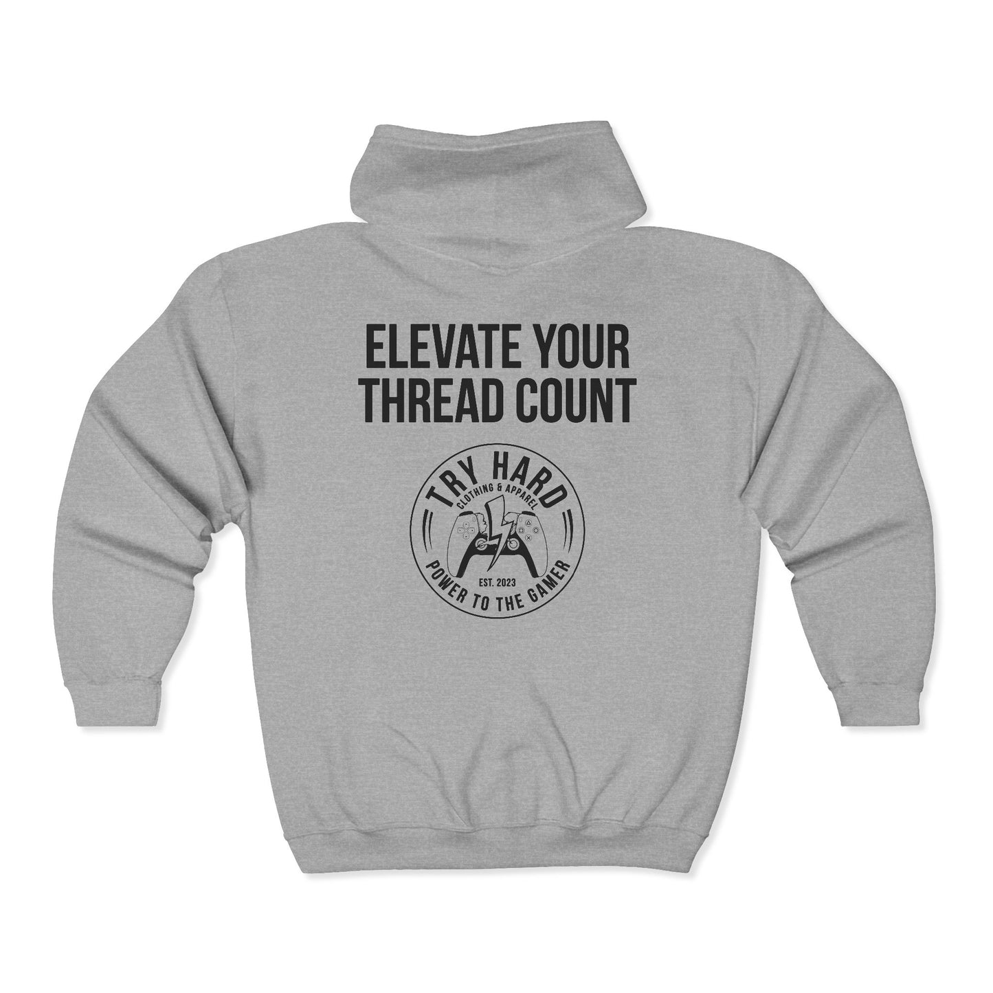 Elevate Your Thread Count (Try Hard Logo)
