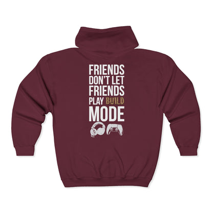 Friends Don't Let Friends Play Build Mode