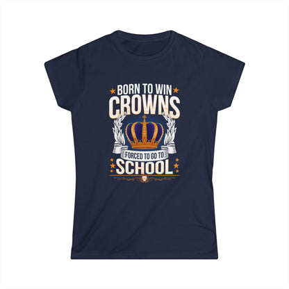 Born to Win Crowns — Forced to go to School