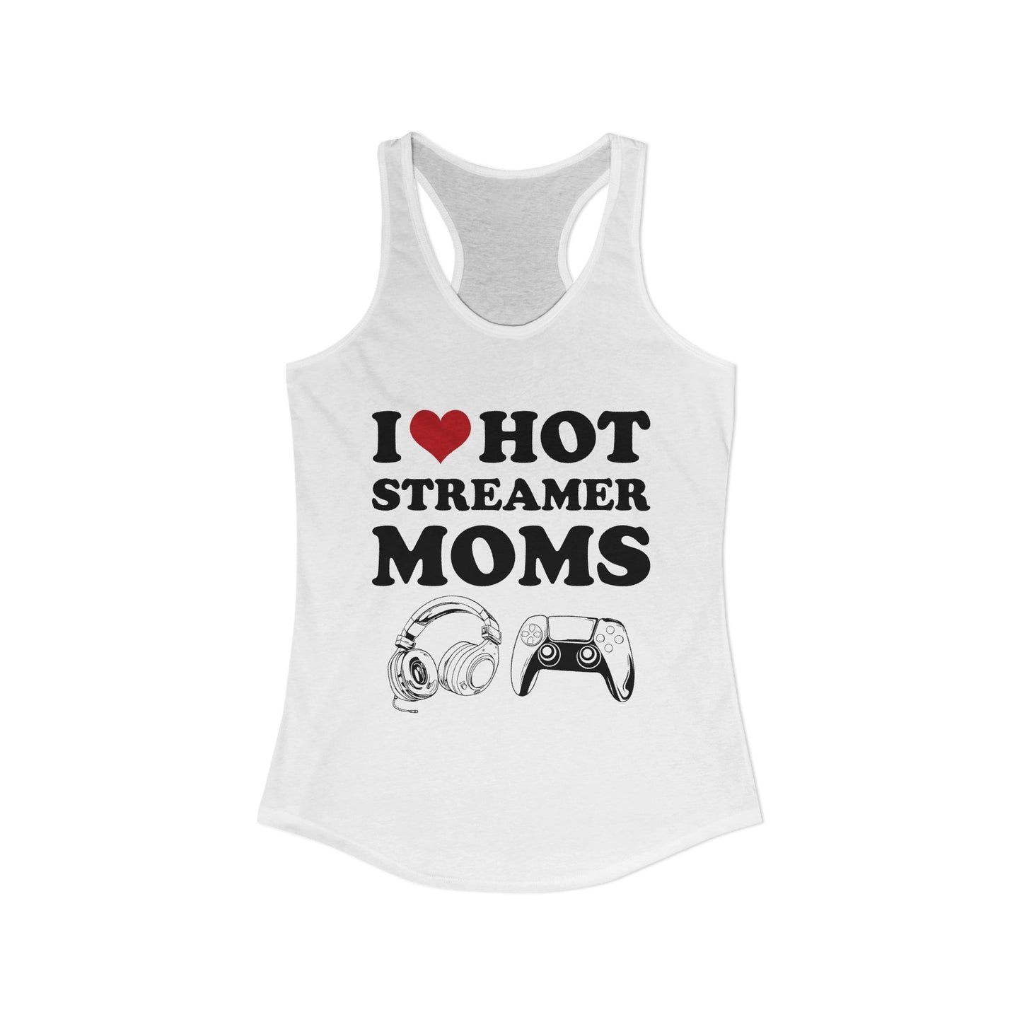 I Love Hot Streamer Moms