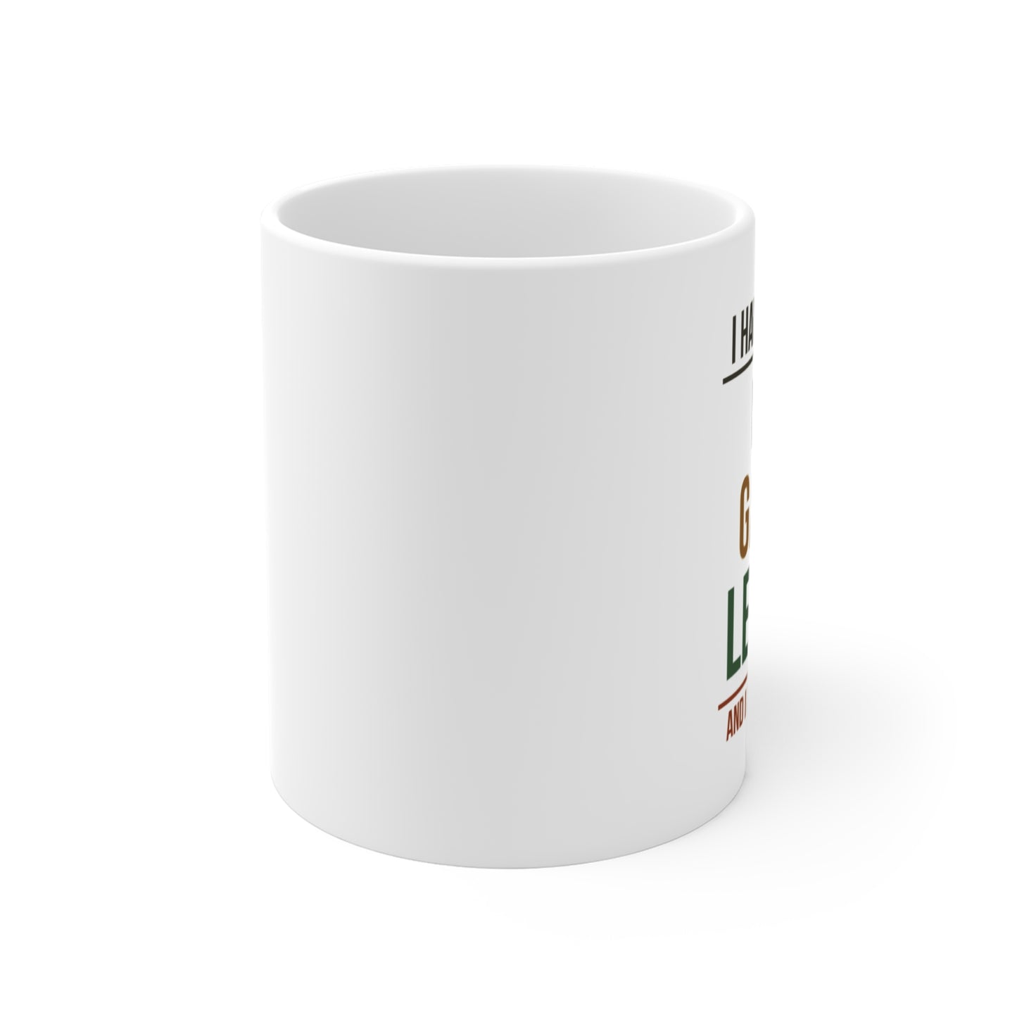 I Have 3 Titles: Mom, Gamer, Legend and I Crush Them All — Coffee Mug (11 oz)