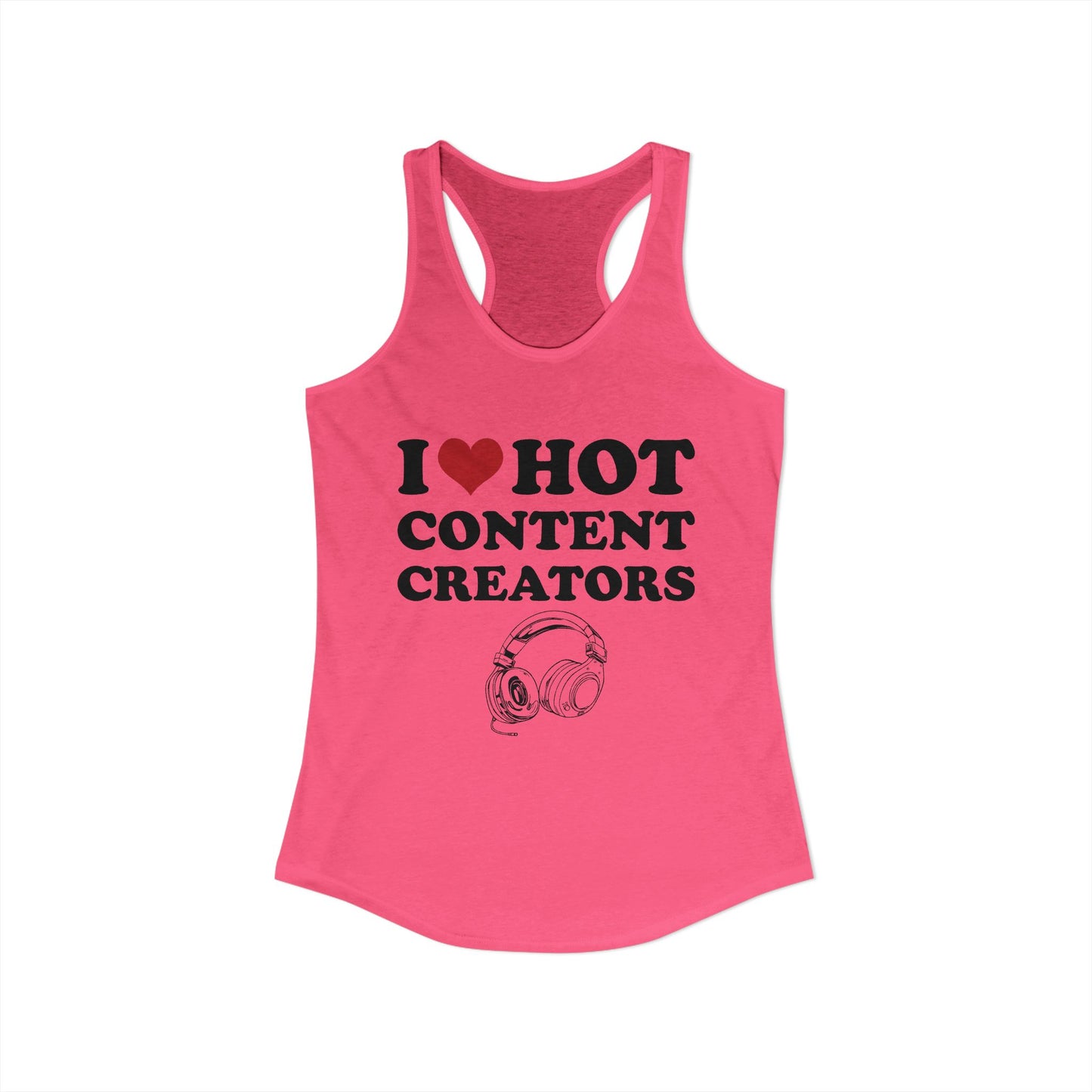 I Love Hot Content Creators