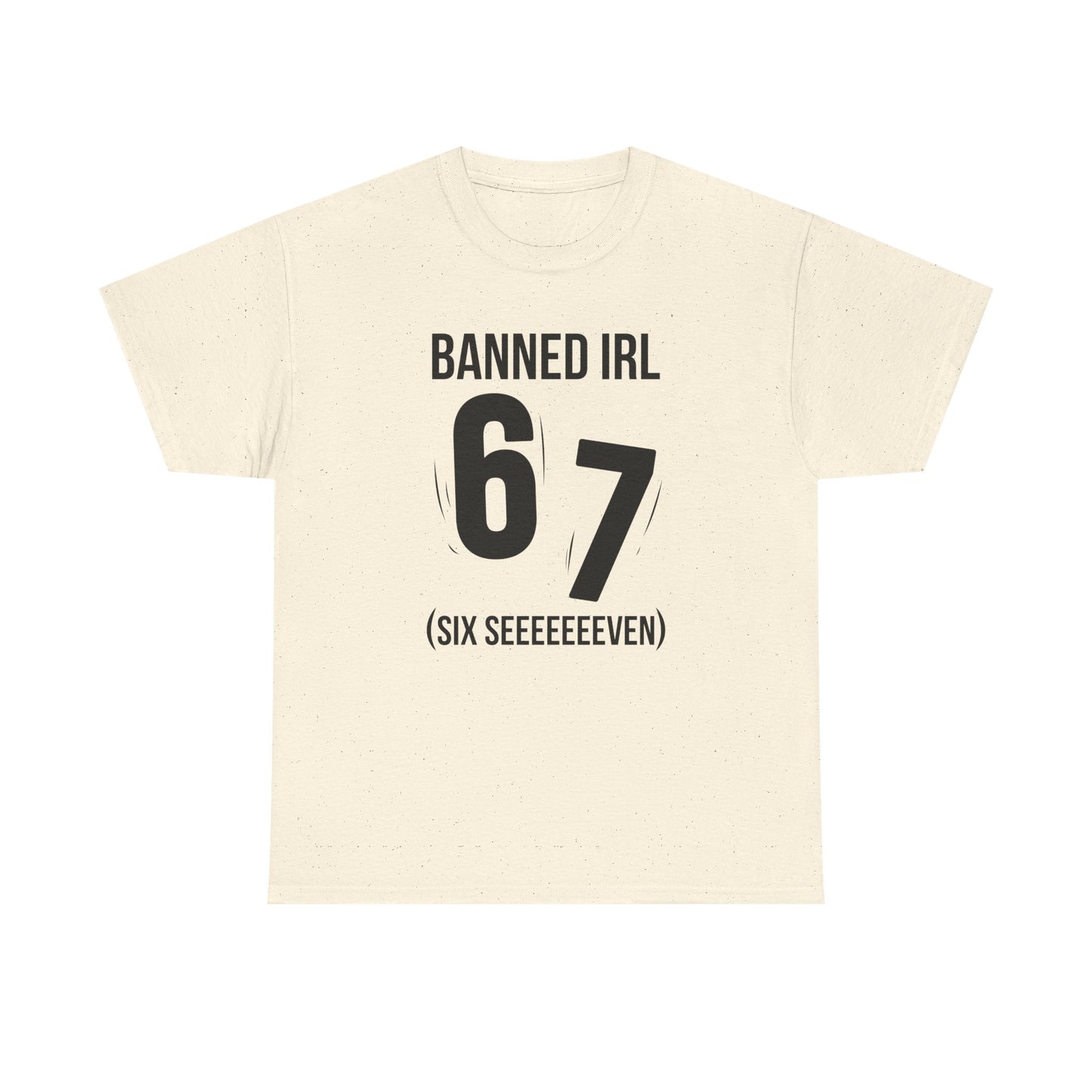 Banned IRL 6 7