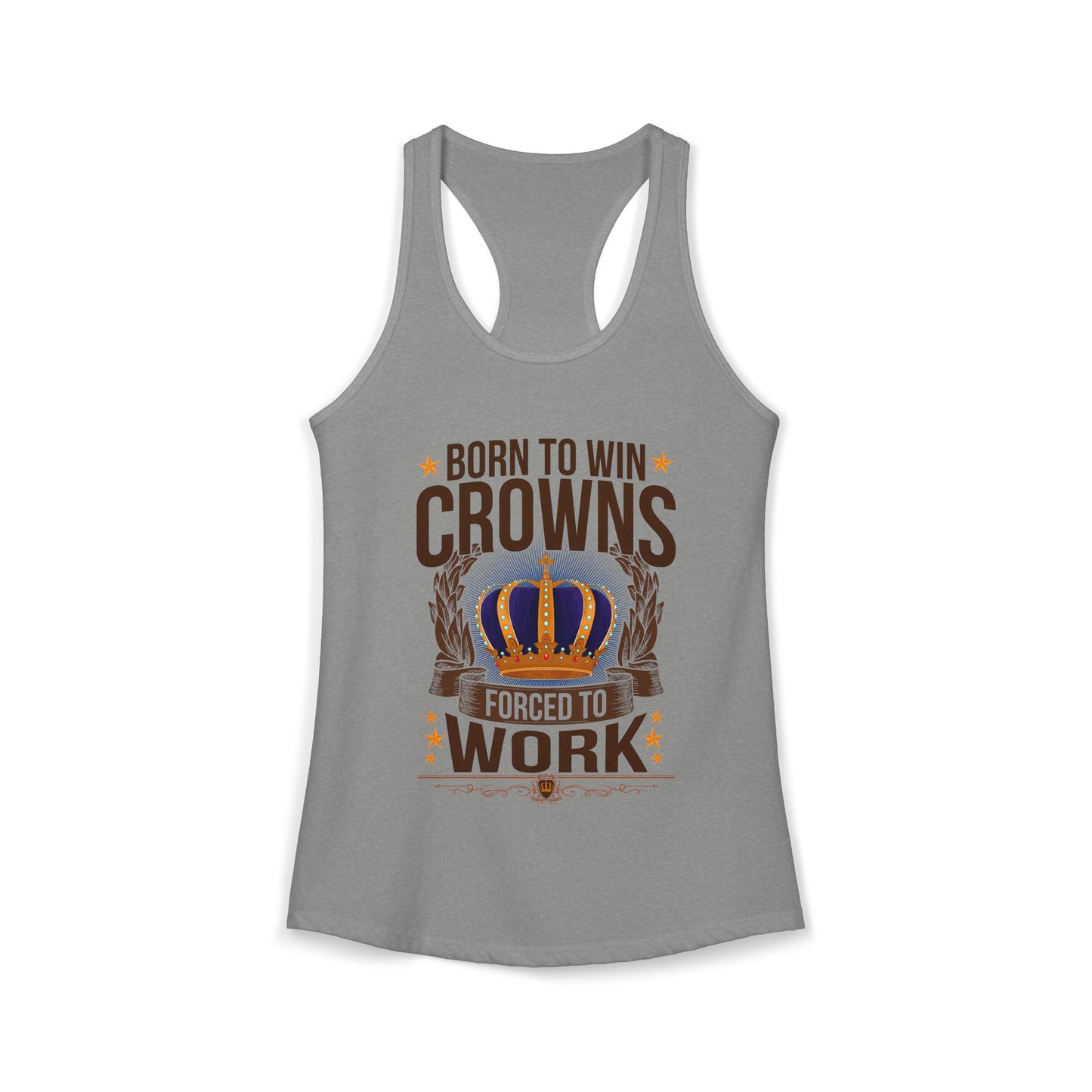 Born to Win Crowns - Forced to Work