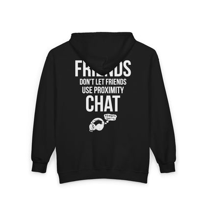 Friends Don't Let Friends Use Proximity Chat