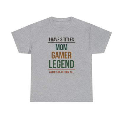 I Have 3 Titles - Mom