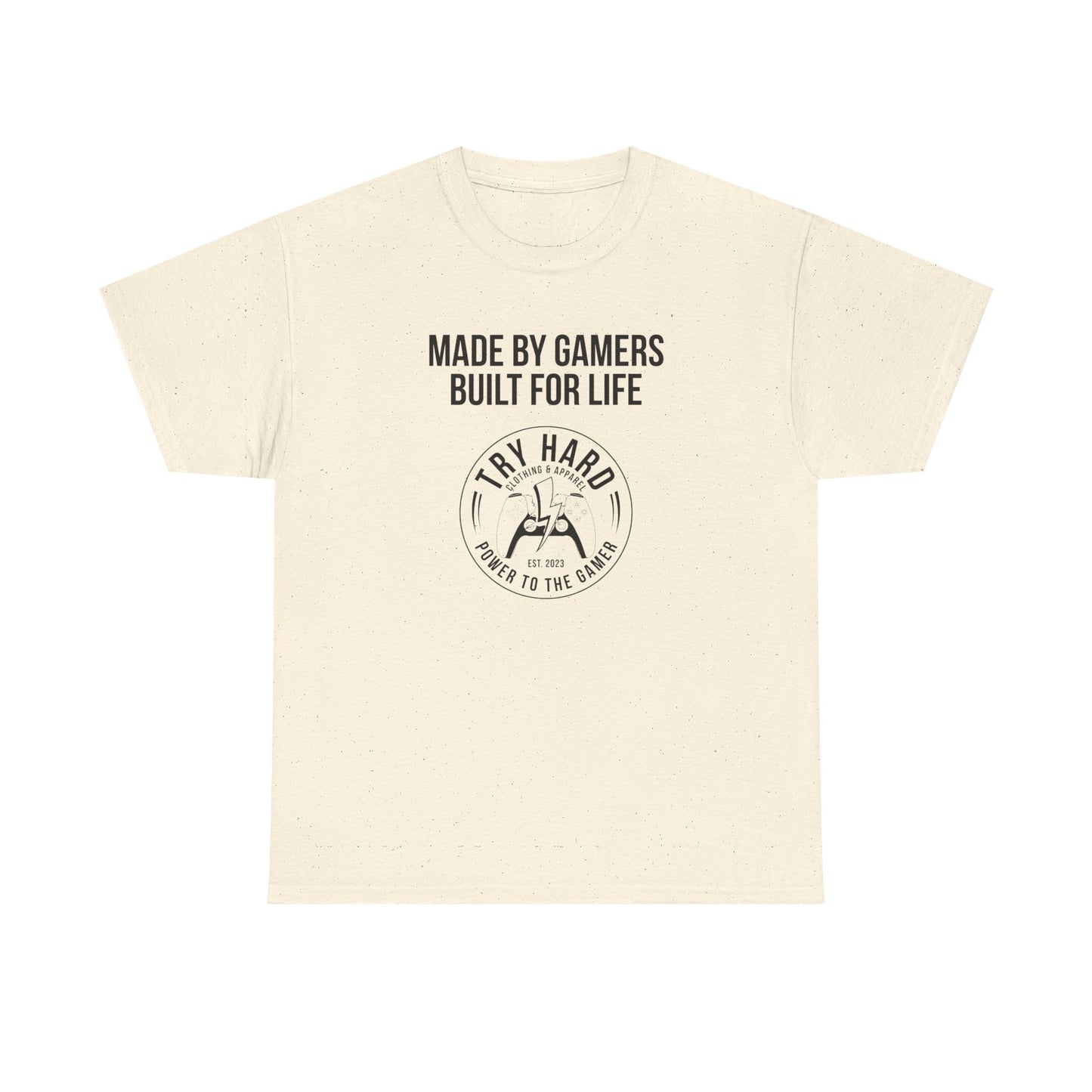 Made By Gamers, Built For Life (Try Hard Logo - Black & White)