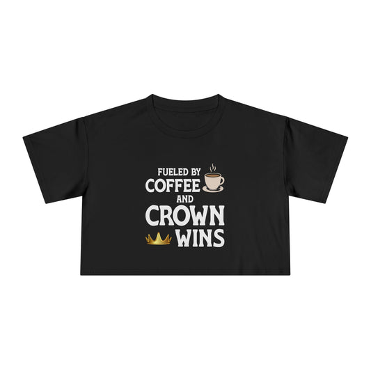 Fueled by Coffee and Crown Wins