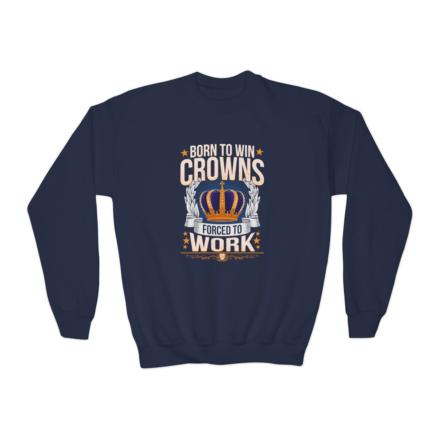 Born to Win Crowns - Forced to Work
