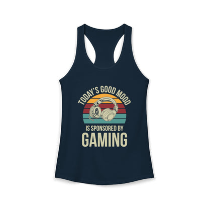 Today's Good Mood Sponsored by Gaming
