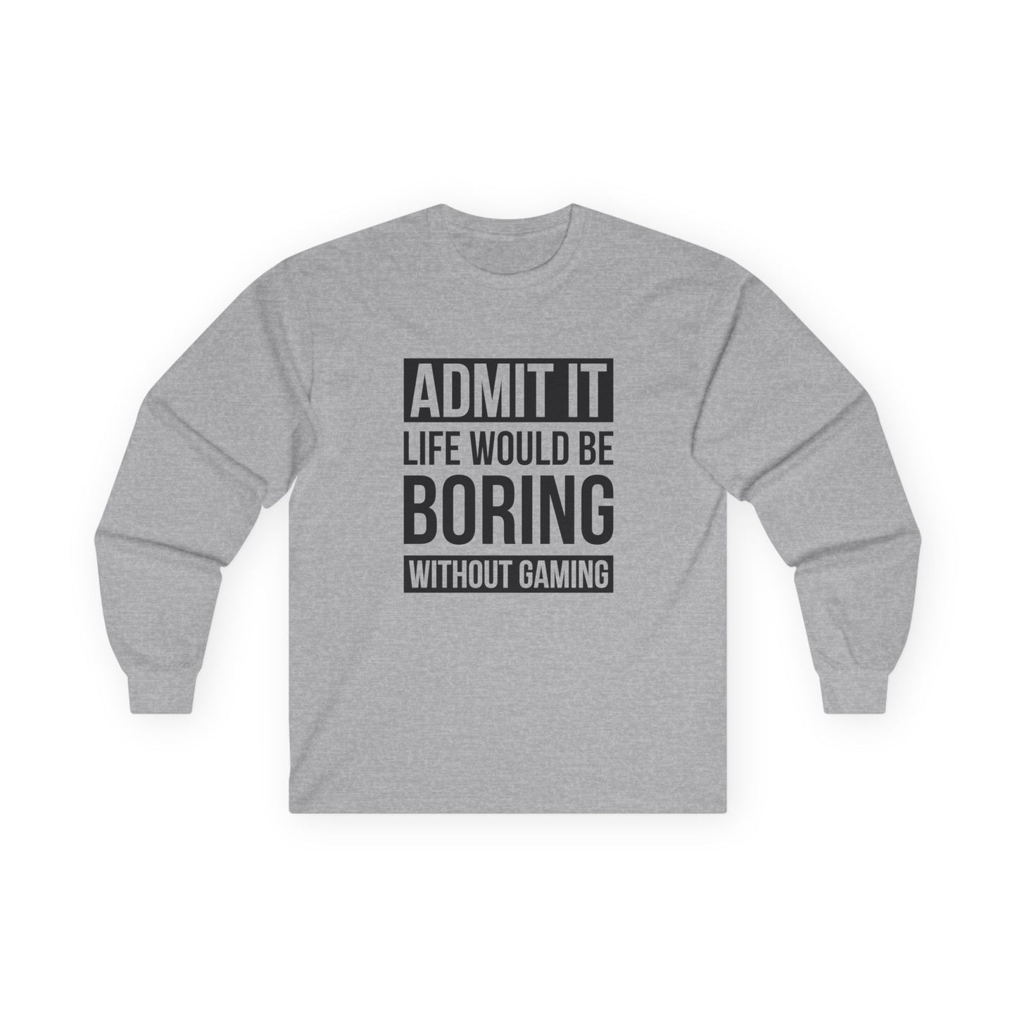 Admit It, Life Would Be Boring Without Gaming