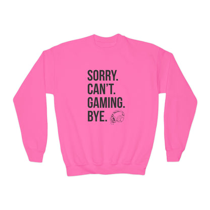 Sorry. Can't. Gaming. Bye. (Standard Version)