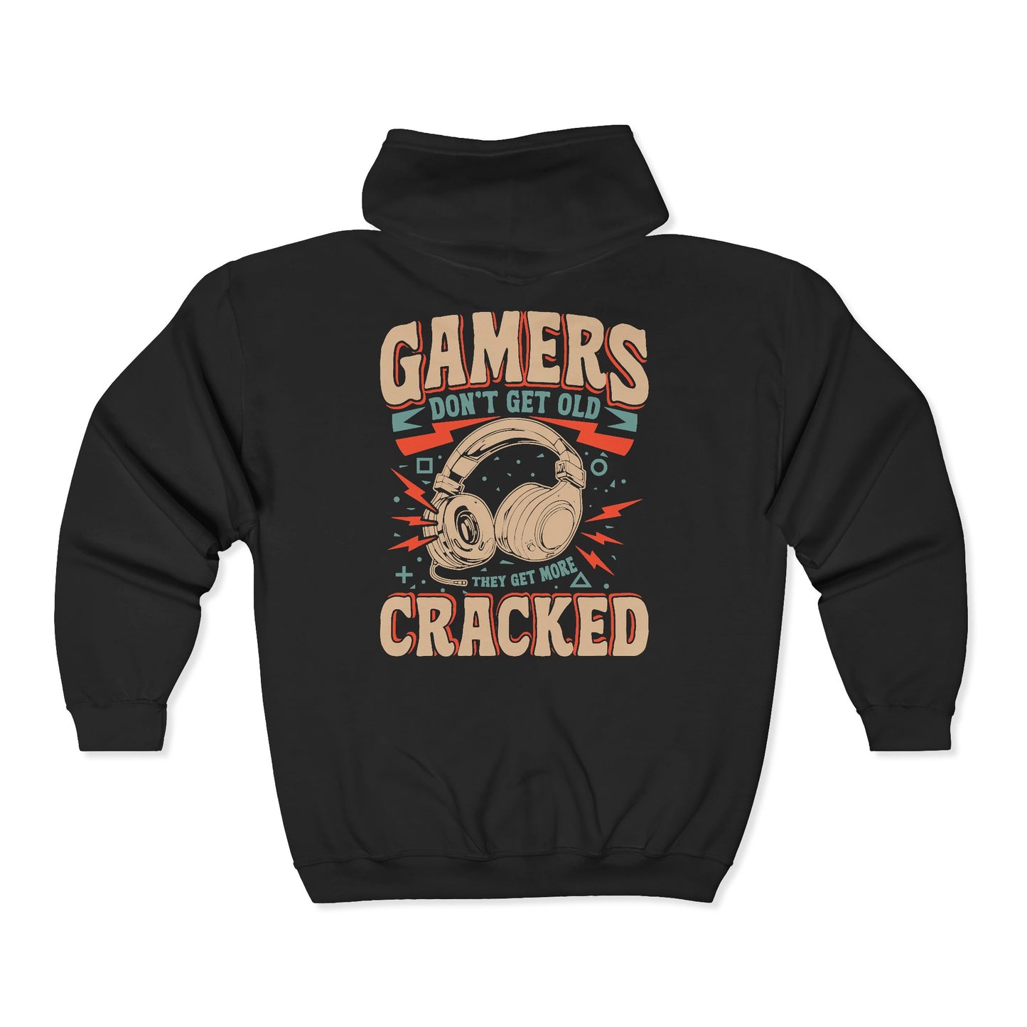 Gamers Don't Get Old They Get More Cracked