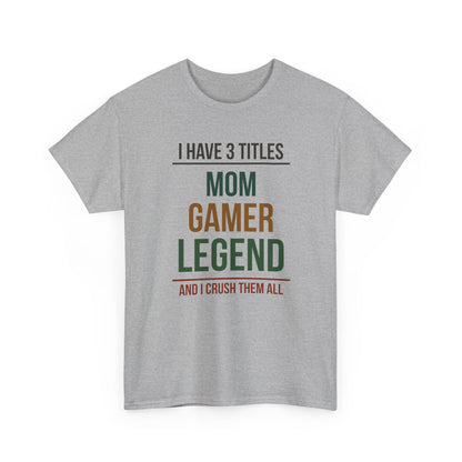 I Have 3 Titles - Mom