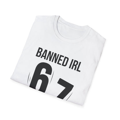 Banned IRL 6 7