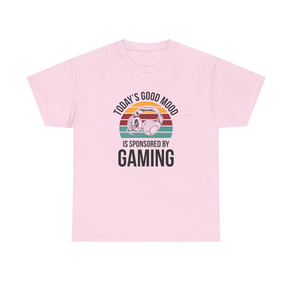 Today's Good Mood Sponsored by Gaming