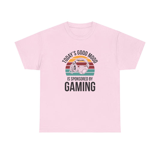 Today's Good Mood Sponsored by Gaming