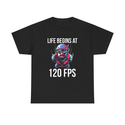 Life Begins at 120 FPS