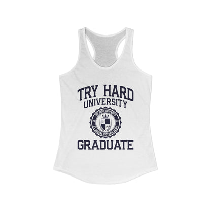 Try Hard University Graduate