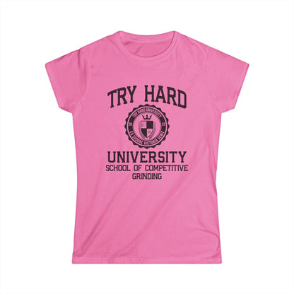 Try Hard University - School of Competitive Grinding