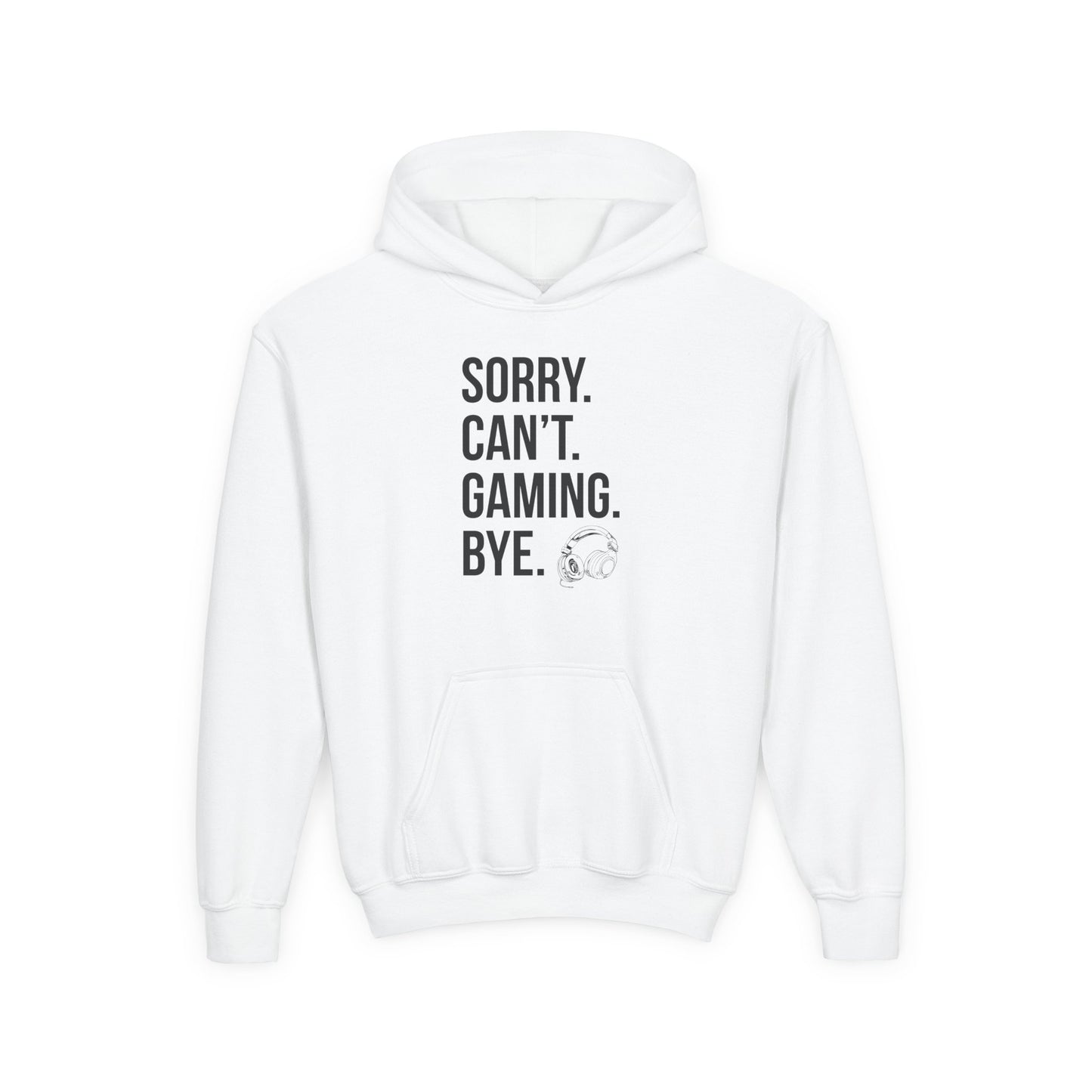 Sorry. Can't. Gaming. Bye. (Standard Version)