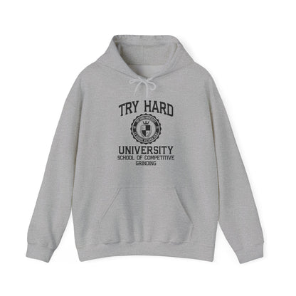 Try Hard University - School of Competitive Grinding