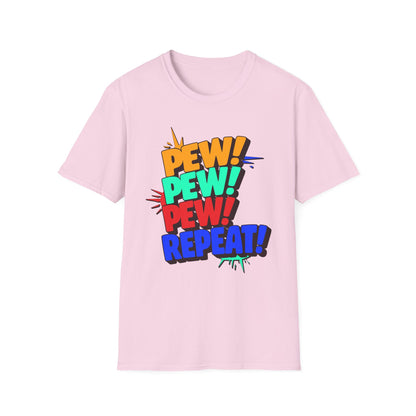 Pew Pew Pew Repeat