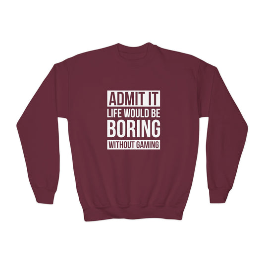 Admit It, Life Would Be Boring Without Gaming