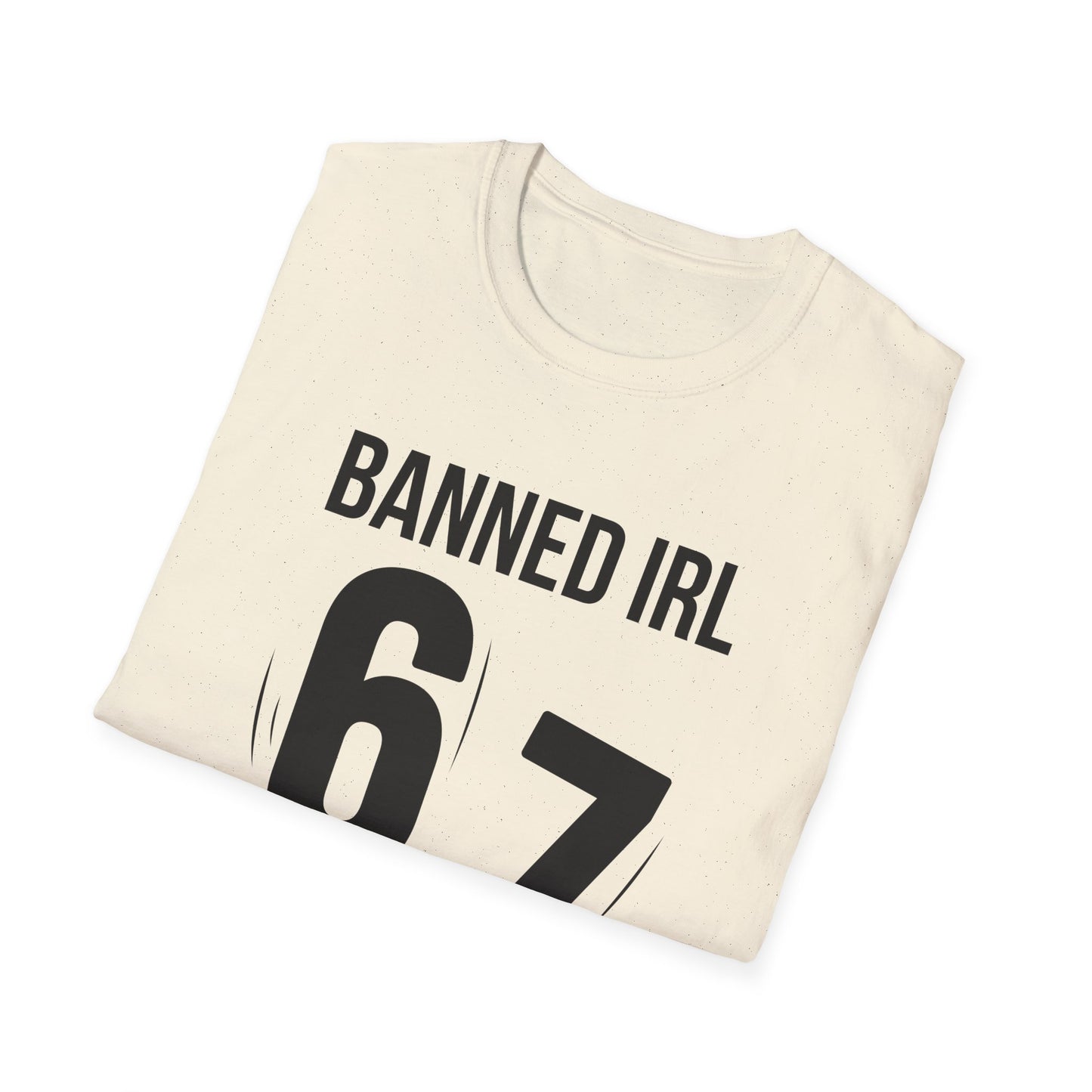 Banned IRL 6 7