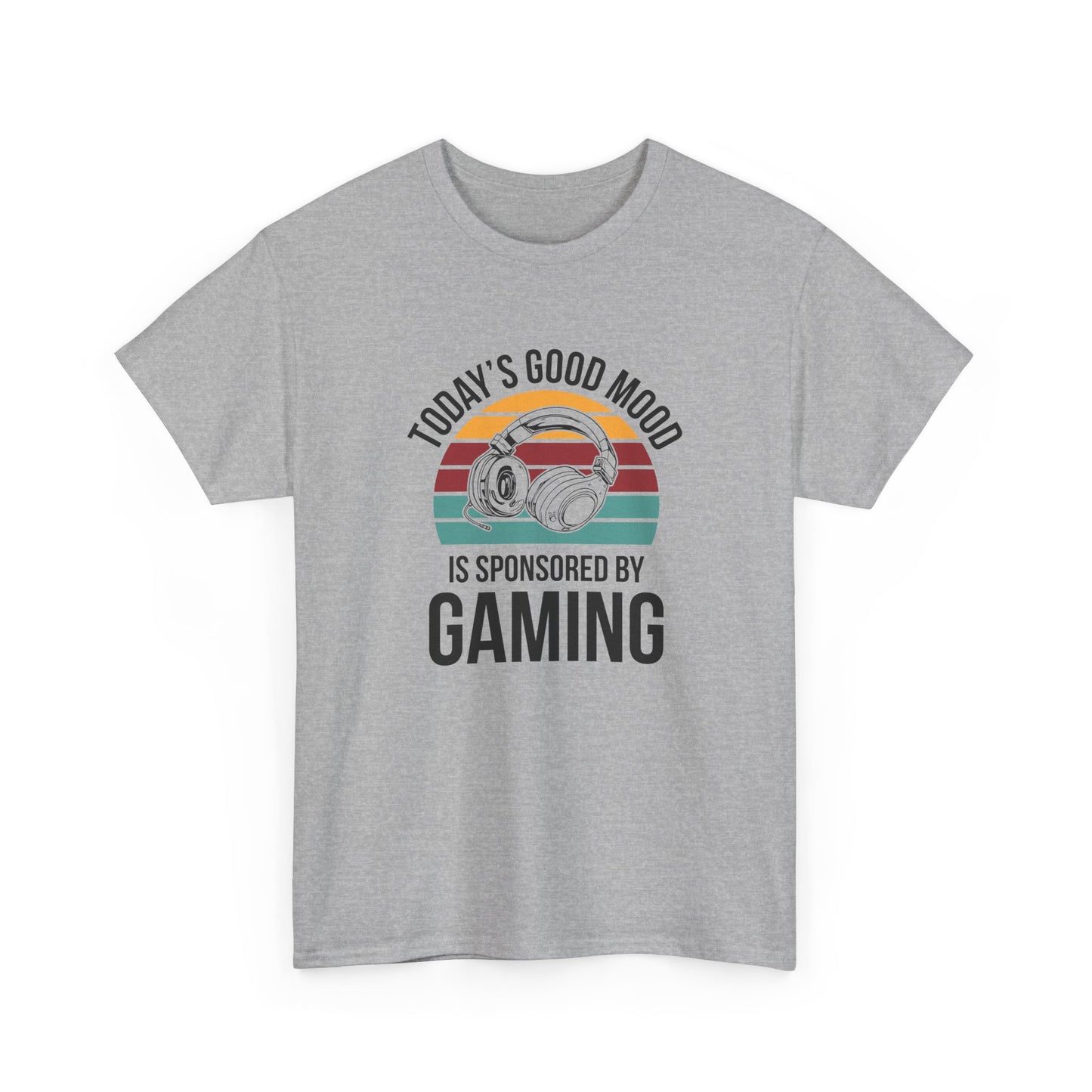 Today's Good Mood Sponsored by Gaming
