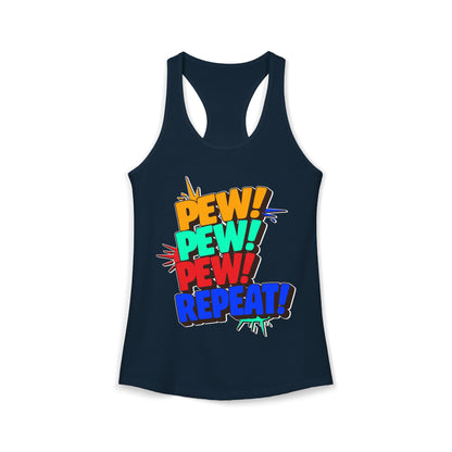 Pew Pew Pew Repeat