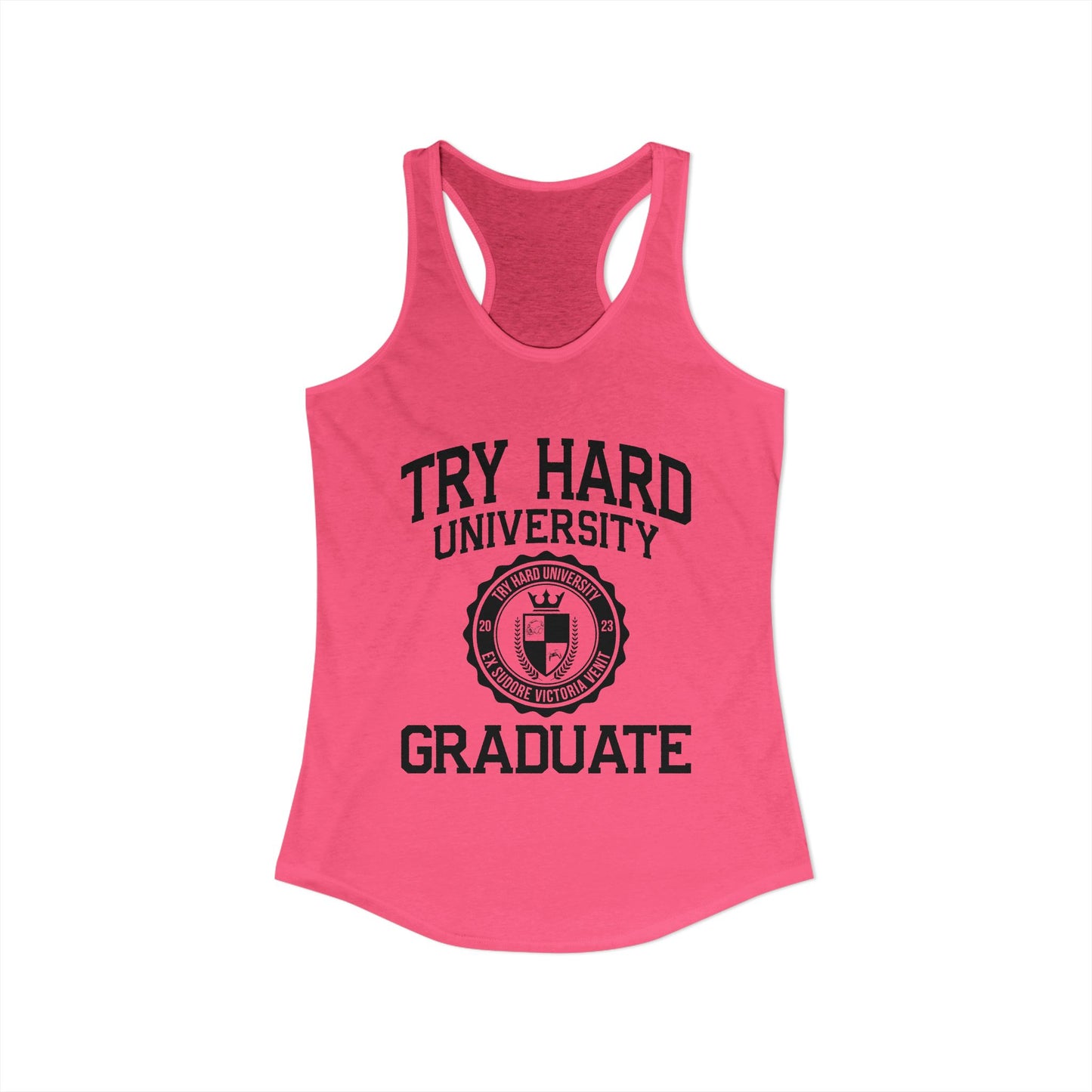 Try Hard University Graduate