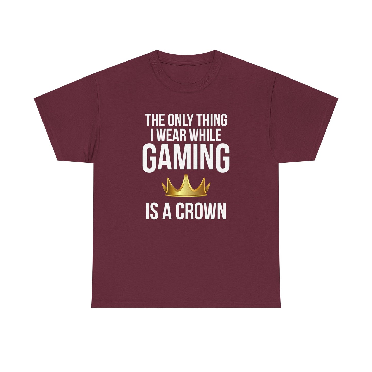 The Only Thing I Wear While Gaming is a Crown