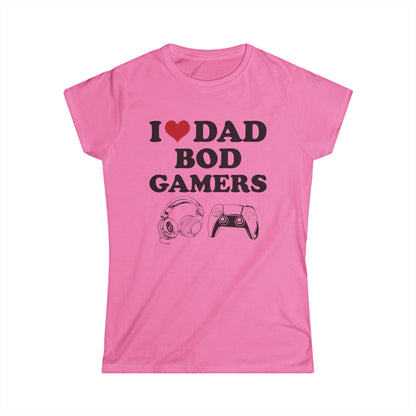I Love Dad Bod Gamers