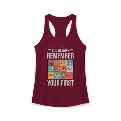 You Always Remember Your First