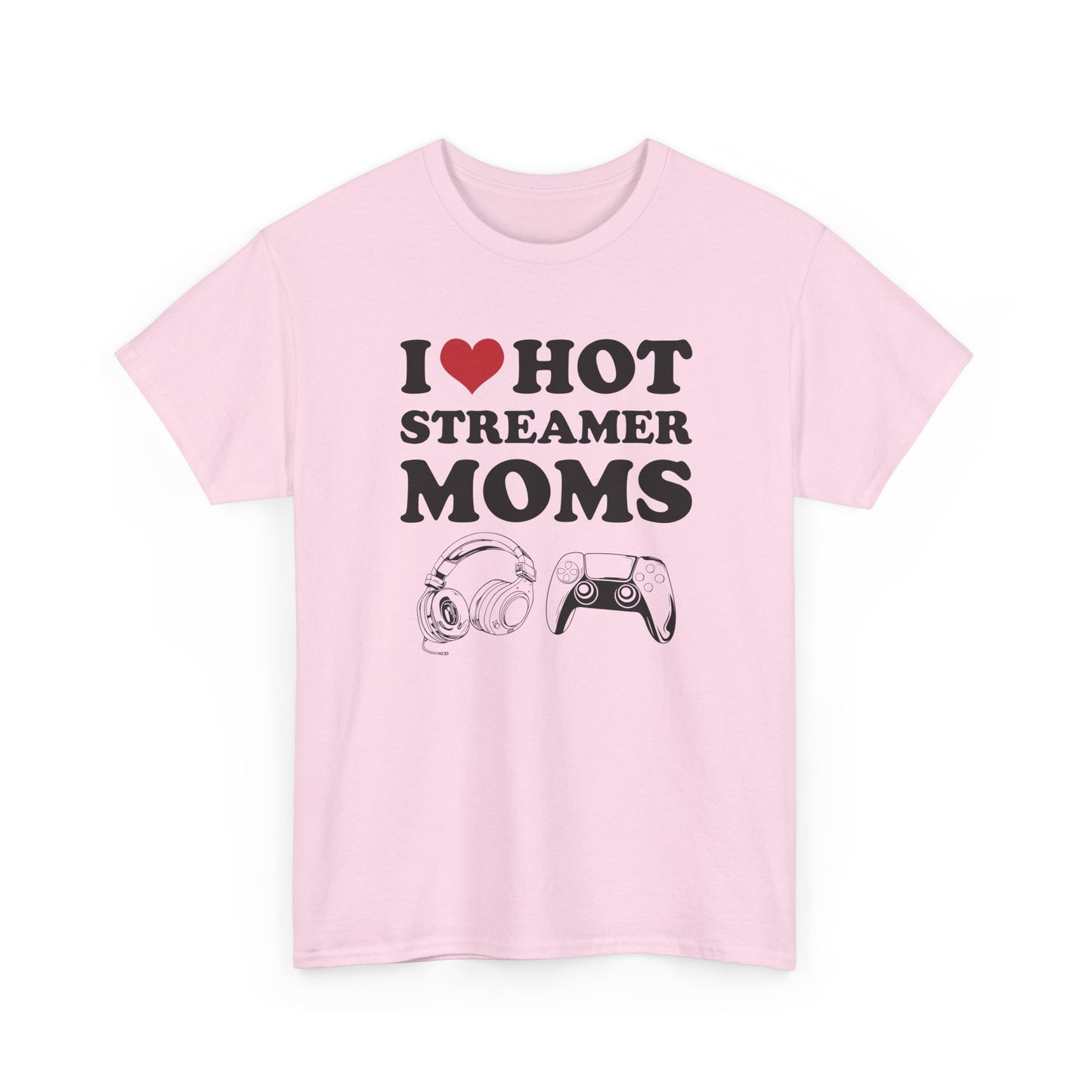 I Love Hot Streamer Moms