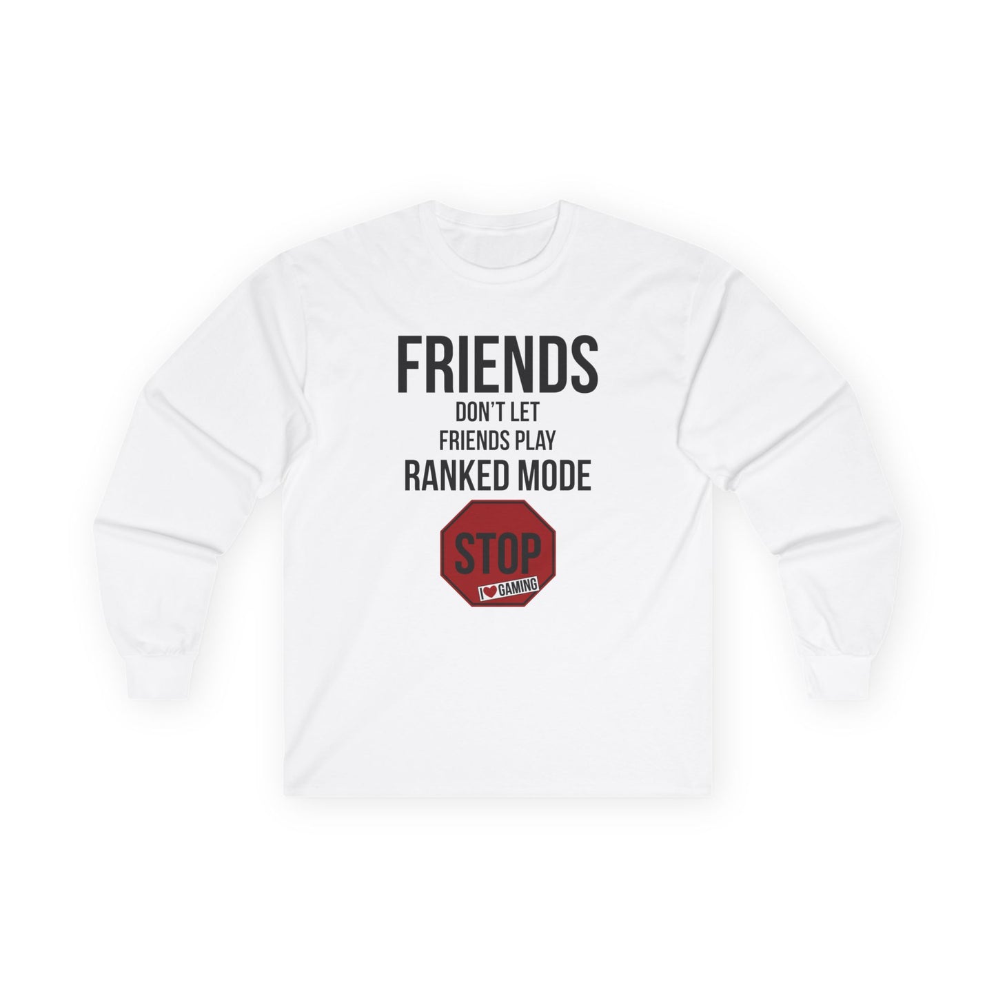 Friends Don't Let Friends Play Ranked Mode
