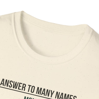 I Answer to Many Names - Mom