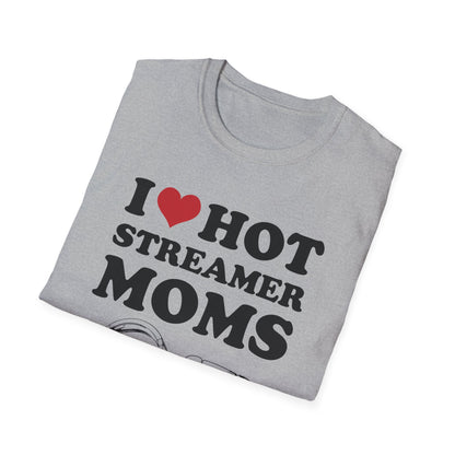 I Love Hot Streamer Moms