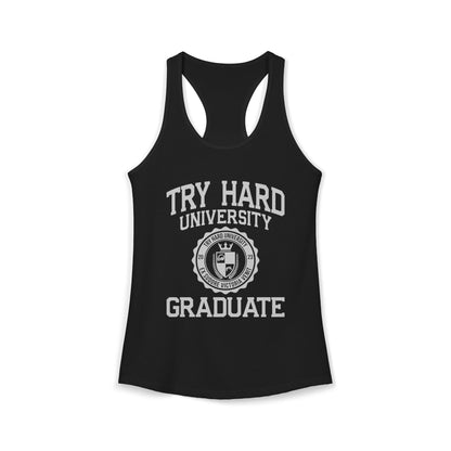 Try Hard University Graduate