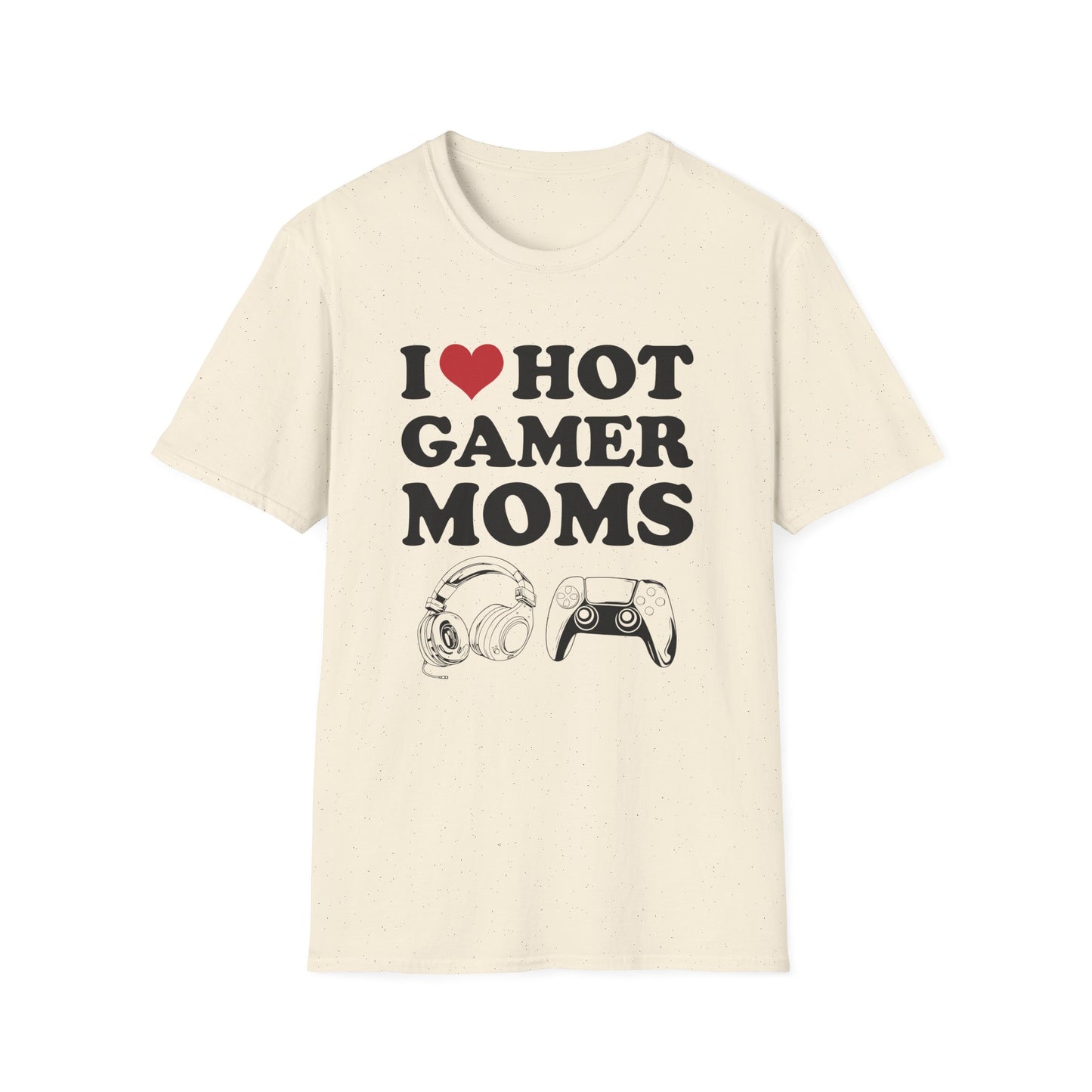 I Love Hot Gamer Moms