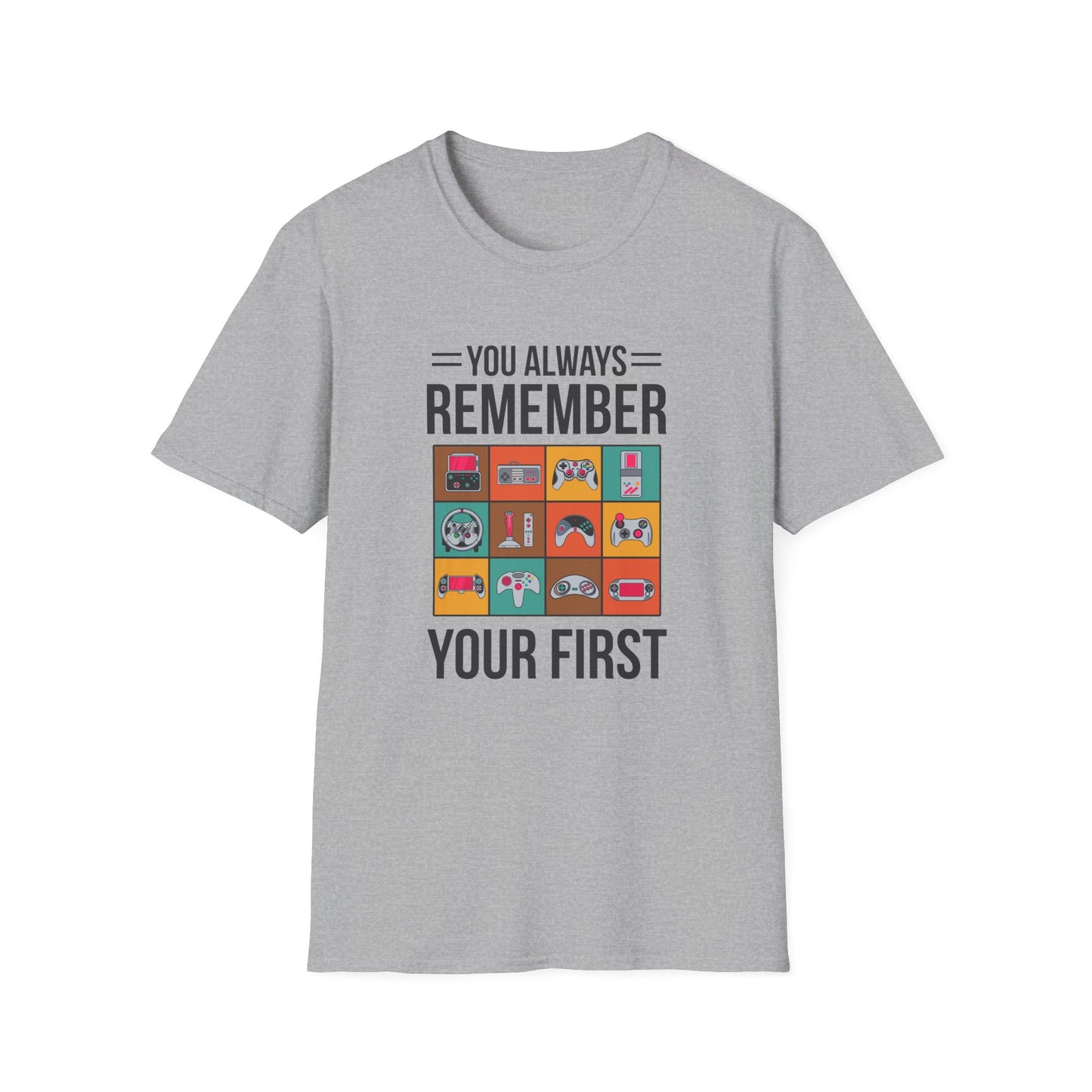 You Always Remember Your First