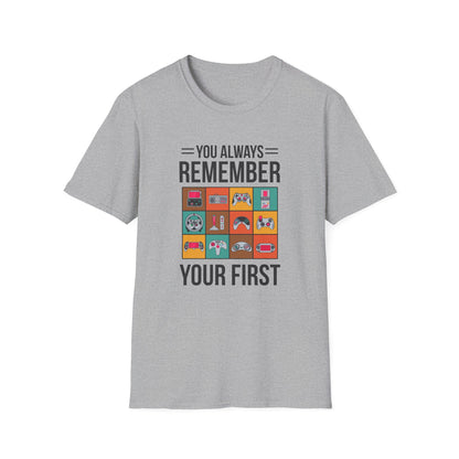 You Always Remember Your First