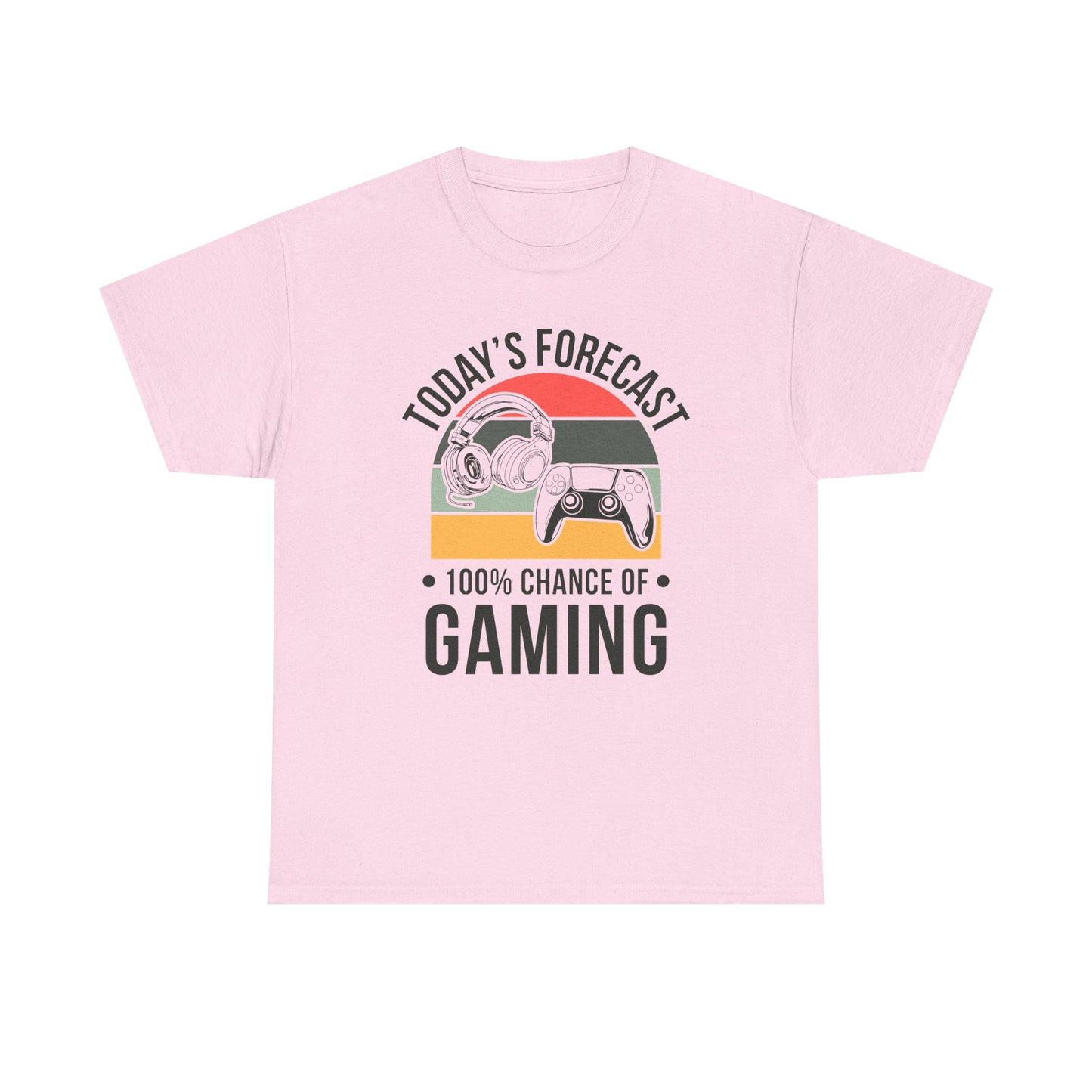 Today's Forecast - 100% Chance of Gaming