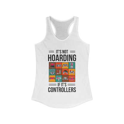 It's Not Hoarding If Its Controllers