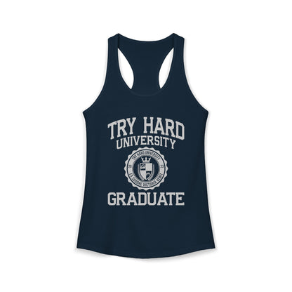 Try Hard University Graduate